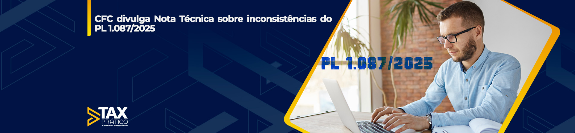 CFC divulga Nota Técnica sobre inconsistências do PL 1.087/2025