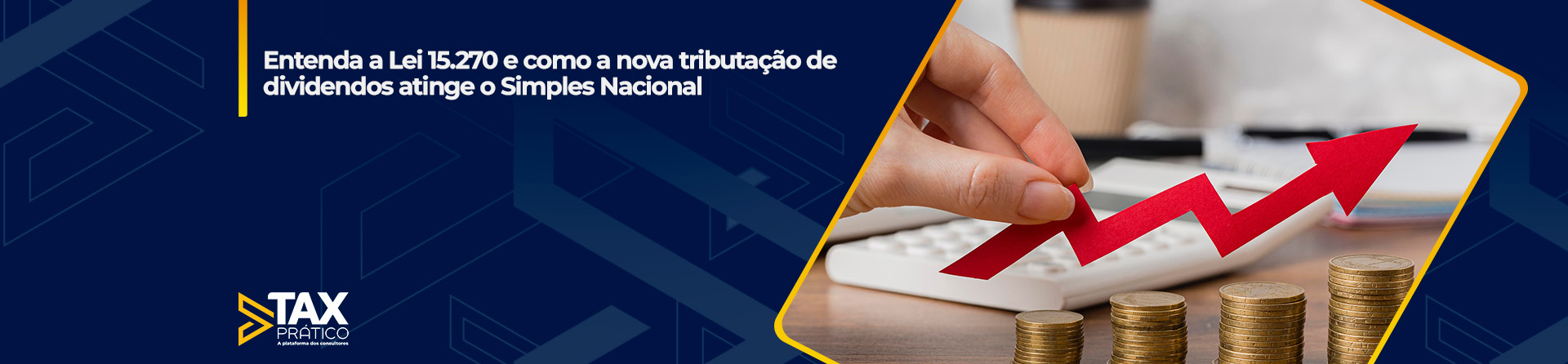 Entenda a Lei 15.270 e como a nova tributação de dividendos atinge o Simples Nacional