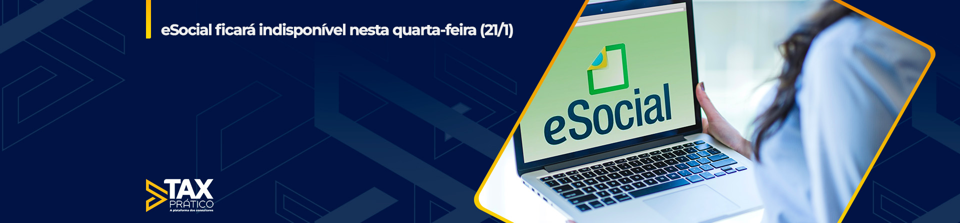 eSocial ficará indisponível nesta quarta-feira (21/1)