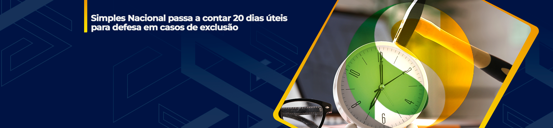 Simples Nacional passa a contar 20 dias úteis para defesa em casos de exclusão