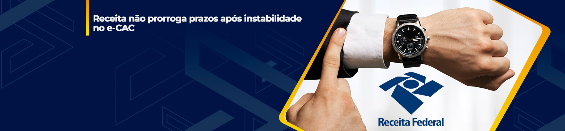 Receita não prorroga prazos após instabilidade no e-CAC