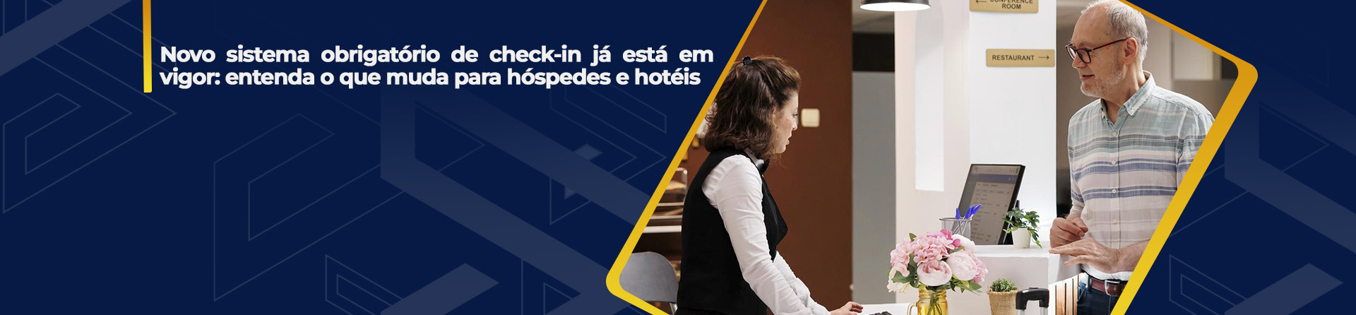 Novo sistema obrigatório de check-in já está em vigor: entenda o que muda para hóspedes e hotéis