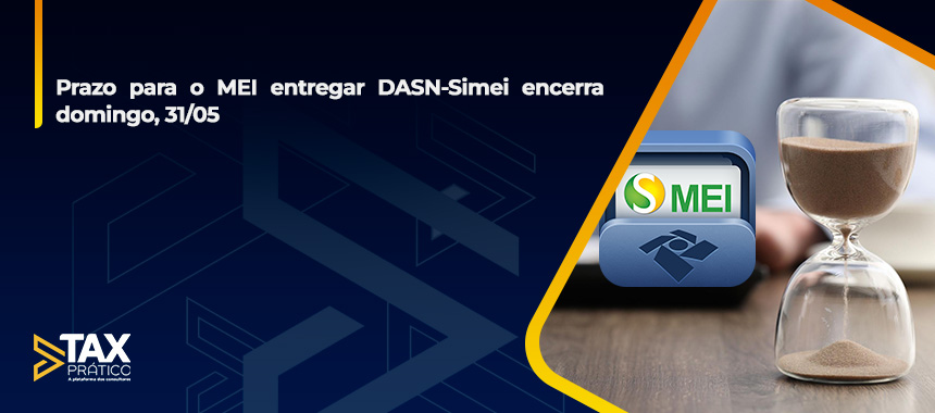 Prazo para o MEI entregar DASN-Simei encerra domingo, 31/05