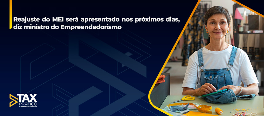 Reajuste do MEI será apresentado nos próximos dias, diz ministro do Empreendedorismo