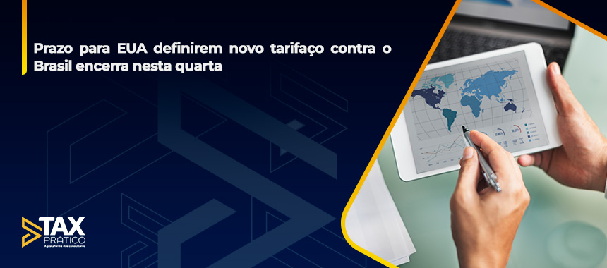 Prazo para EUA definirem novo tarifaço contra o Brasil encerra nesta quarta
