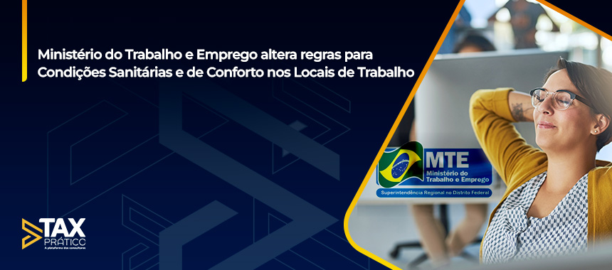 Ministério do Trabalho e Emprego altera regras para Condições Sanitárias e de Conforto nos Locais de Trabalho