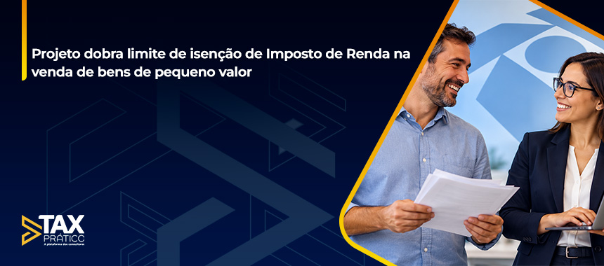 Projeto dobra limite de isenção de Imposto de Renda na venda de bens de pequeno valor