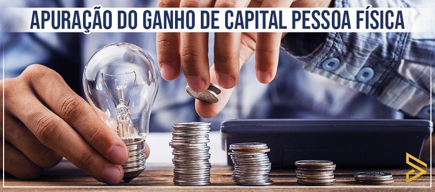 Apuração do Ganho de Capital Pessoa Física