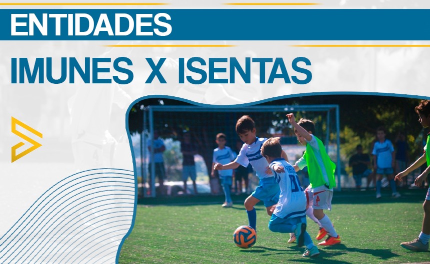 Entidades Imunes x Entidades Isentas