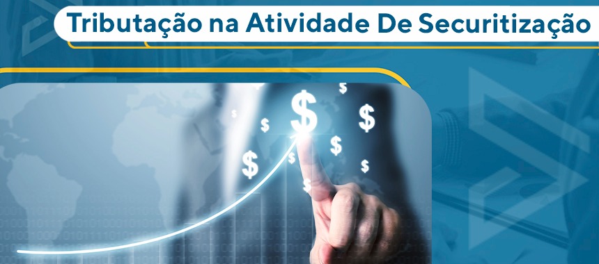 Tributação na Atividade De Securitização