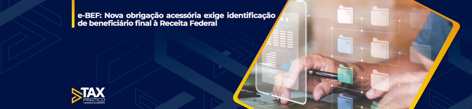 E-BEF: nova obrigação pode travar seu CNPJ e já está em implementação