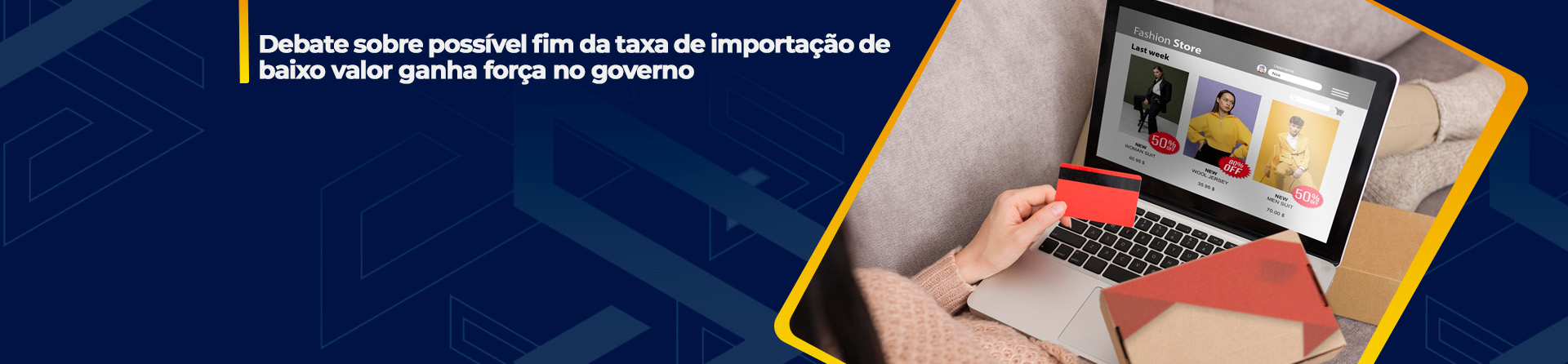 Debate sobre possível fim da taxa de importação de baixo valor ganha força no governo