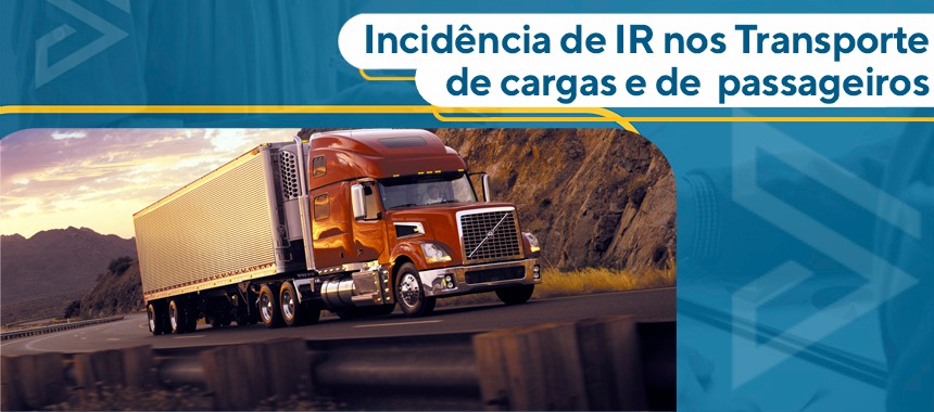 Incidência de IR nos Transporte de cargas e de passageiros