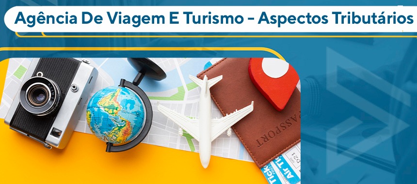Agência De Viagem E Turismo - Aspectos Tributários