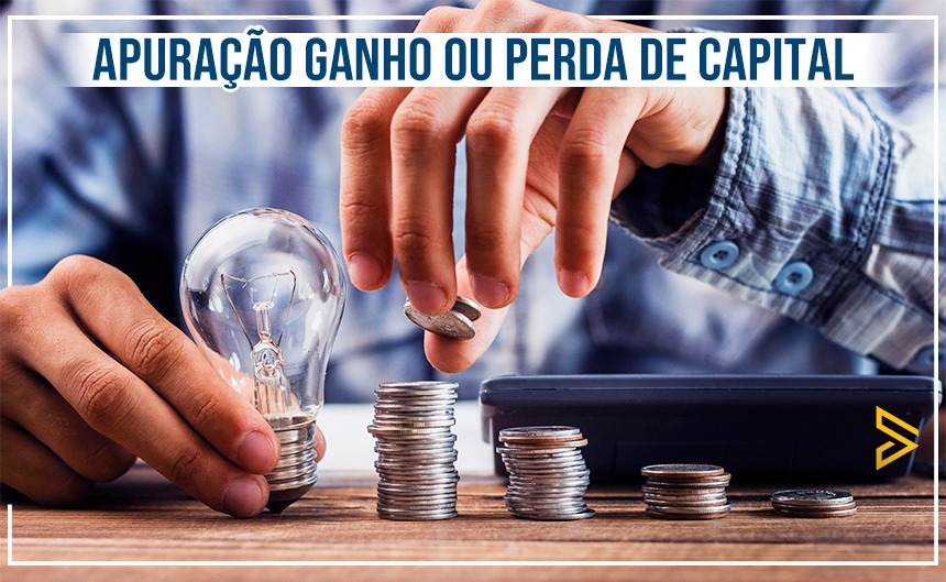Apuração do ganho ou perda de capital