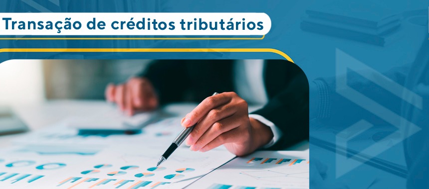 Transação de créditos tributários